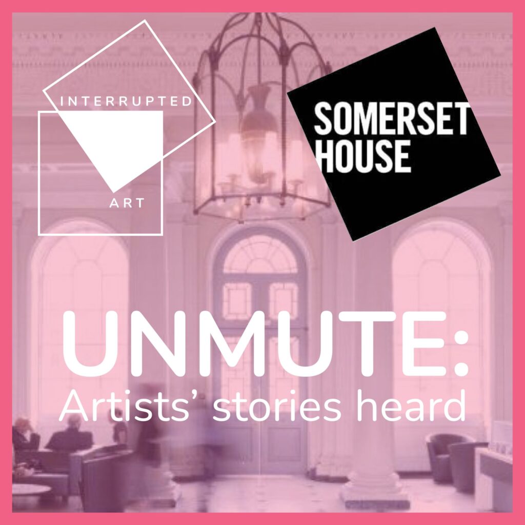 New event - Unmute: Artists' Stories Heard.